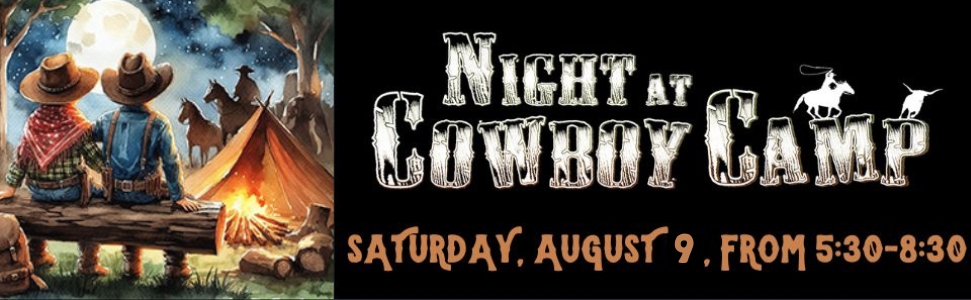 2025 Night at Cowboy Camp Old Cowtown Museum