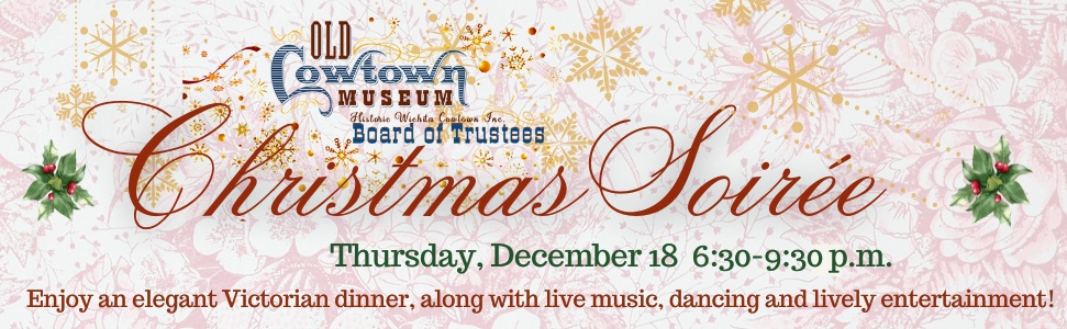 Old Cowtown Museum Christmas Soiree fundraising dinner